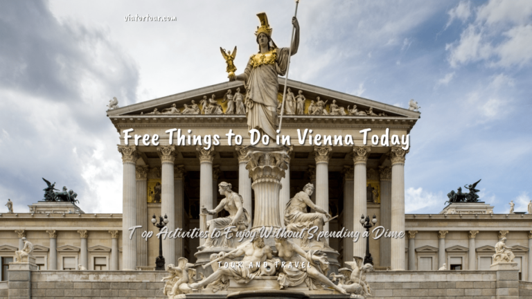 Free Things to Do in Vienna Today: Top Activities to Enjoy Without Spending a Dime